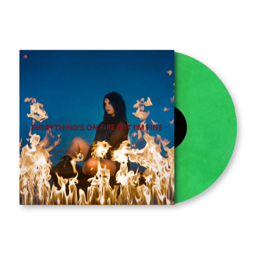 Everything’s On Fire But I’m Fine: Limited Transparent Green Vinyl LP